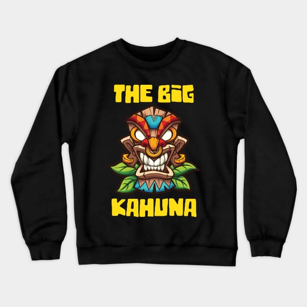 Funny Tiki The Big Kahuna Hawaiian Luau Design Crewneck Sweatshirt by FilsonDesigns